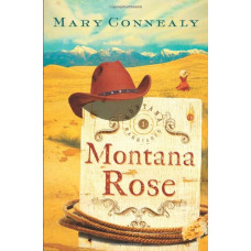 Montana rose, Mary Connealy, used book